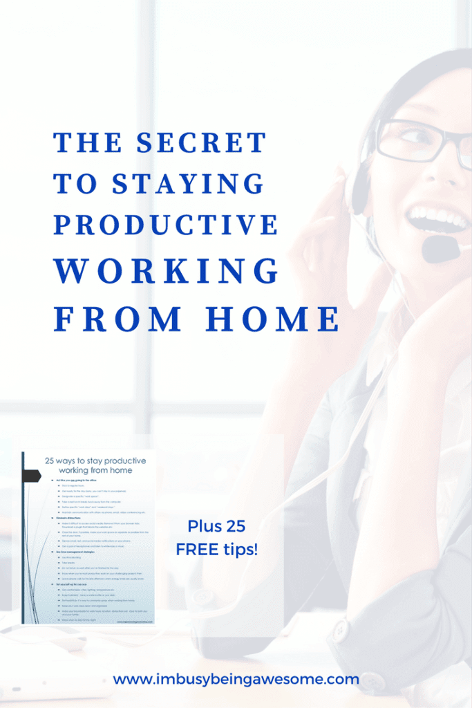 25 ways to stay productive working from home. productivity, success, time management, work from home, stay at home, entrepreneur, business owner, small business, distractions, #productivity #workfromhome #stayathome #success #nodistractions #getitdone #icandoit #strategies #tipsandtricks