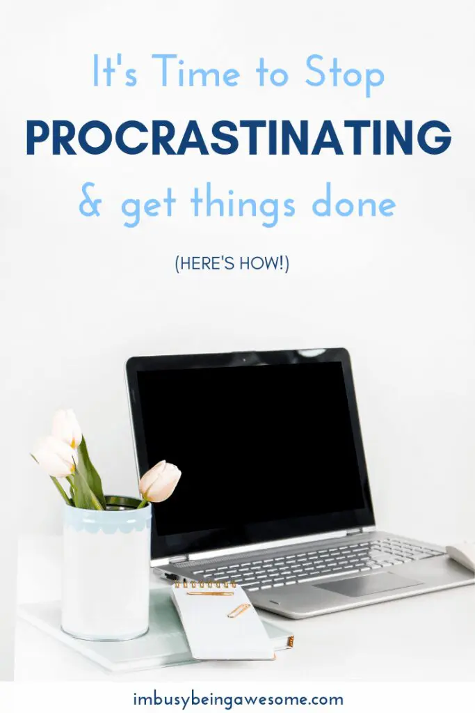 Laptop with text "It's Time to Stop Procrastinating &amp; get things done.