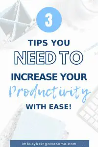 Desk with organizer, keyboard, and notebook. Text: 3 Tips You Need to Increase Your Productivity With Ease!