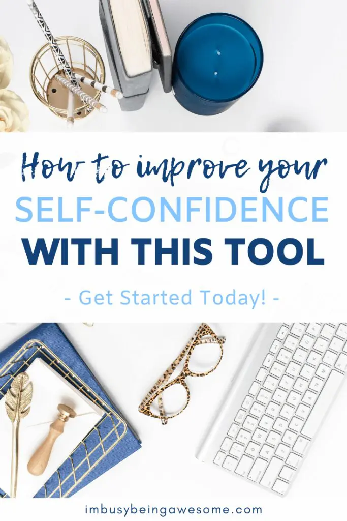 Self-confidence blog image with stationery, glasses, keyboard, and text: "How to improve your SELF-CONFIDENCE WITH THIS TOOL.