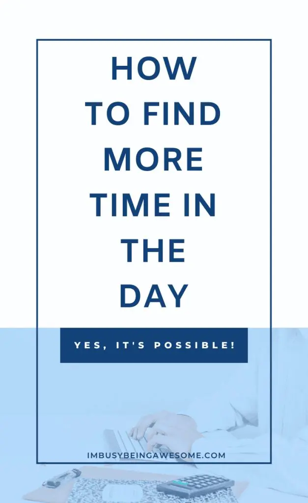 Time management blog image: "How to Find More Time in the Day.