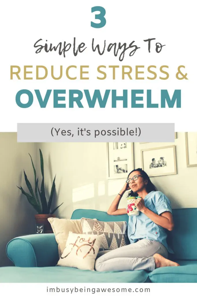 Woman relaxing on a couch with "3 Simple Ways To Reduce Stress & Overwhelm" text overlay.