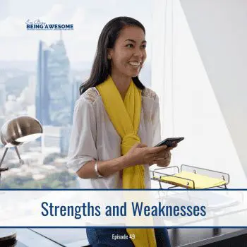 Smiling woman with phone, yellow scarf. Strengths and Weaknesses, Episode 49.