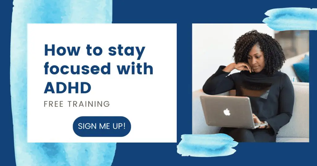 ADHD focus training ad: Woman using laptop. Text: "How to stay focused with ADHD. Free training. Sign me up!