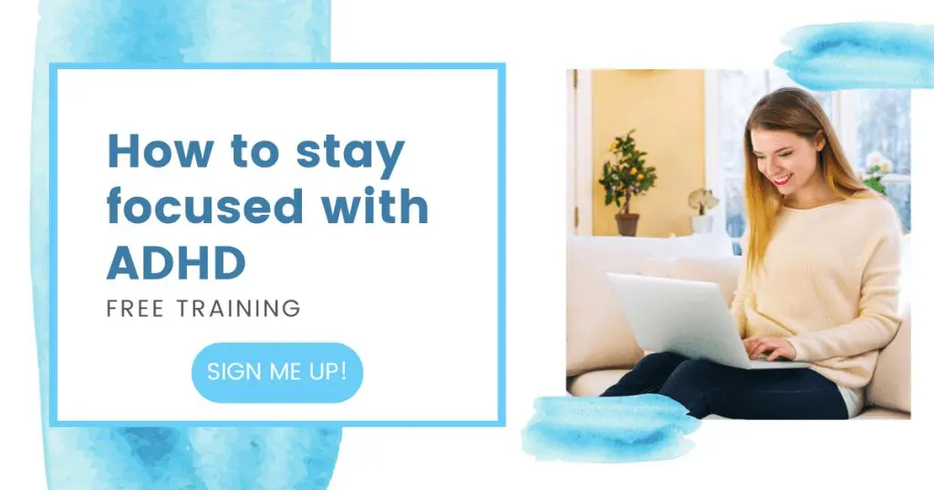 ADHD focus training: Woman using laptop. Text: "How to stay focused with ADHD. Free training. Sign me up!