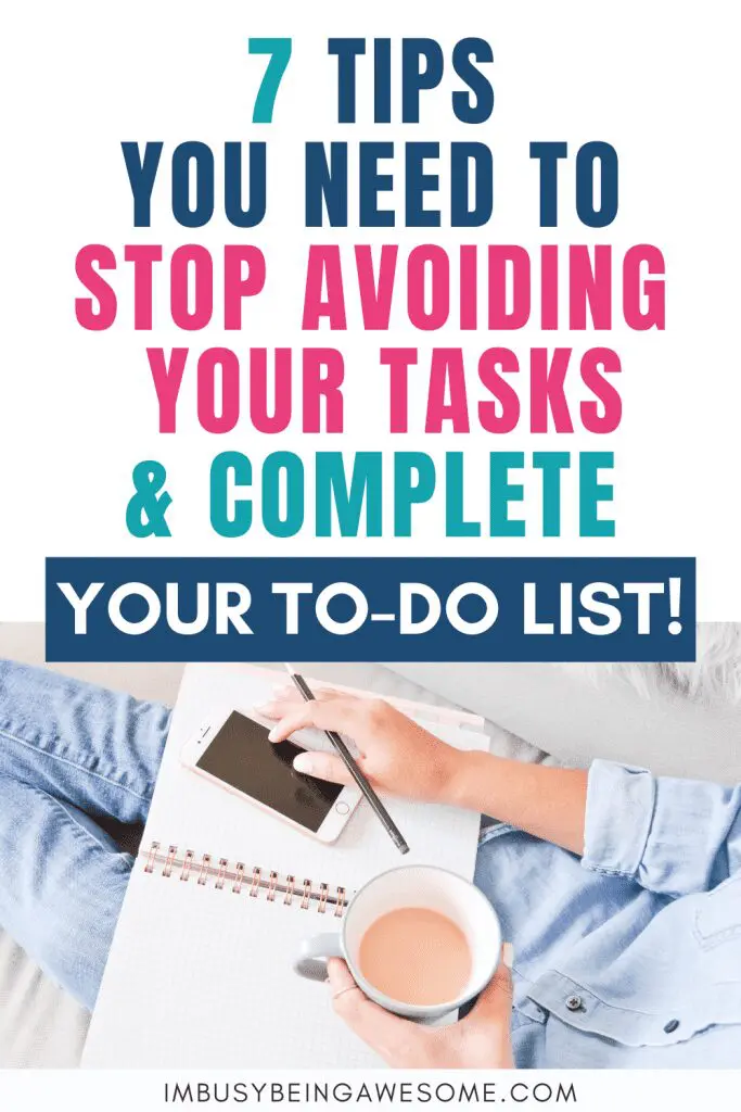 7 tips to stop avoiding tasks and complete your to-do list, as shown in this image of a woman planning.