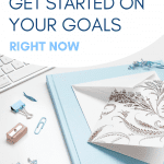 Why you should get started on your goals right now. Desk with keyboard, notebook, and stationery.
