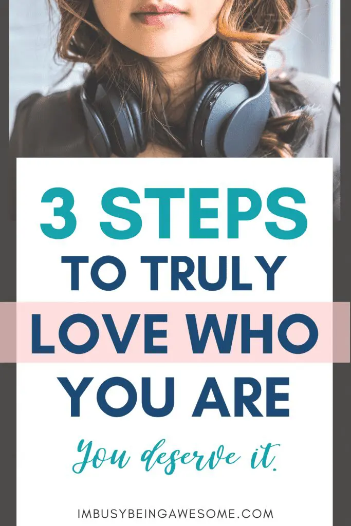 Woman with headphones, text: "3 Steps to Truly Love Who You Are.