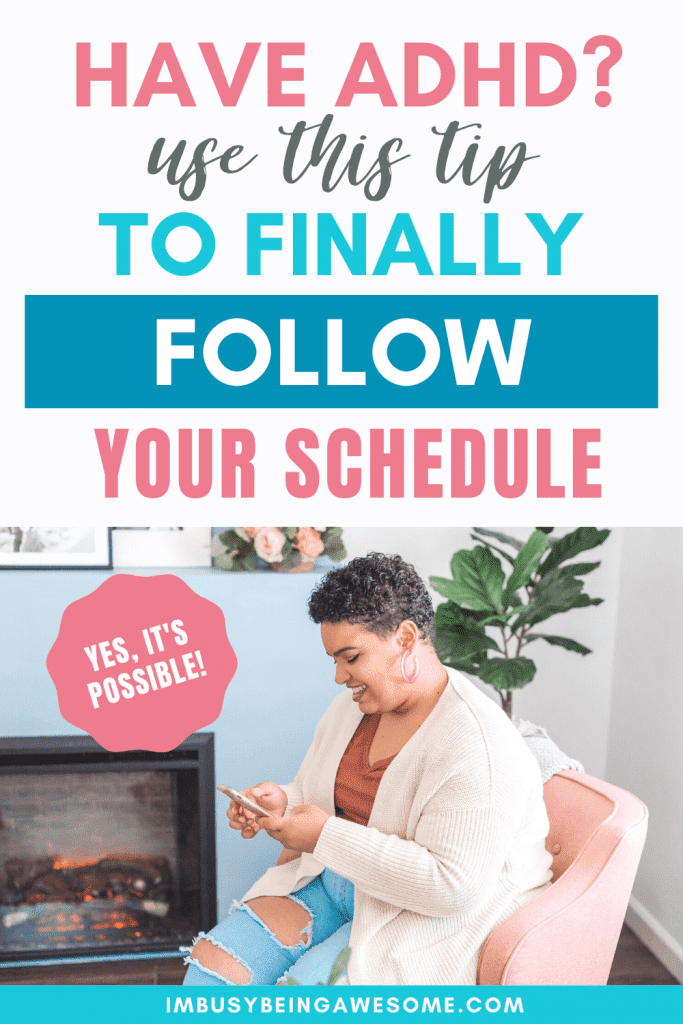Woman with ADHD using phone to follow her schedule. Text: "Have ADHD? Use this tip to finally follow your schedule.