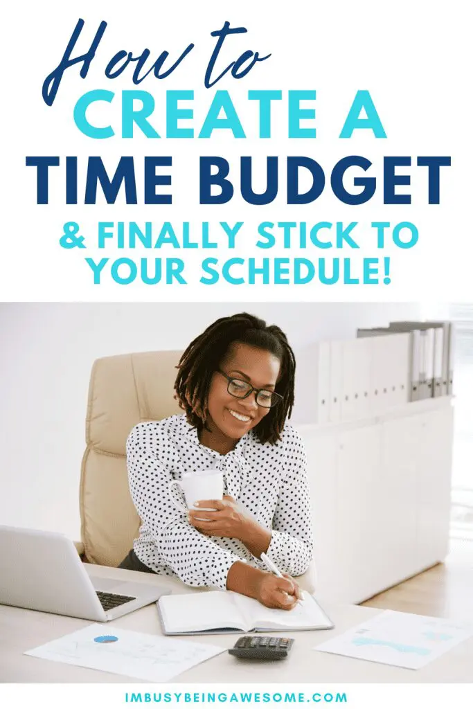 Woman creating a time budget in notebook with laptop and graphs. Text: "How to Create a Time Budget