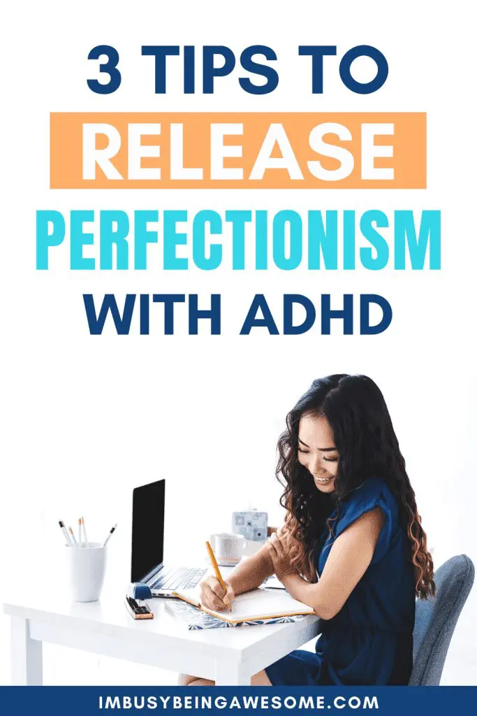 3 Tips to Release Perfectionism with ADHD: Woman writing at desk.