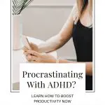 Woman with ADHD procrastinating on phone. "Procrastinating With ADHD?" text overlay.
