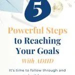 Text: 5 Powerful Steps to Reaching Your Goals With ADHD. Desk with keyboard, envelope, and notebook.