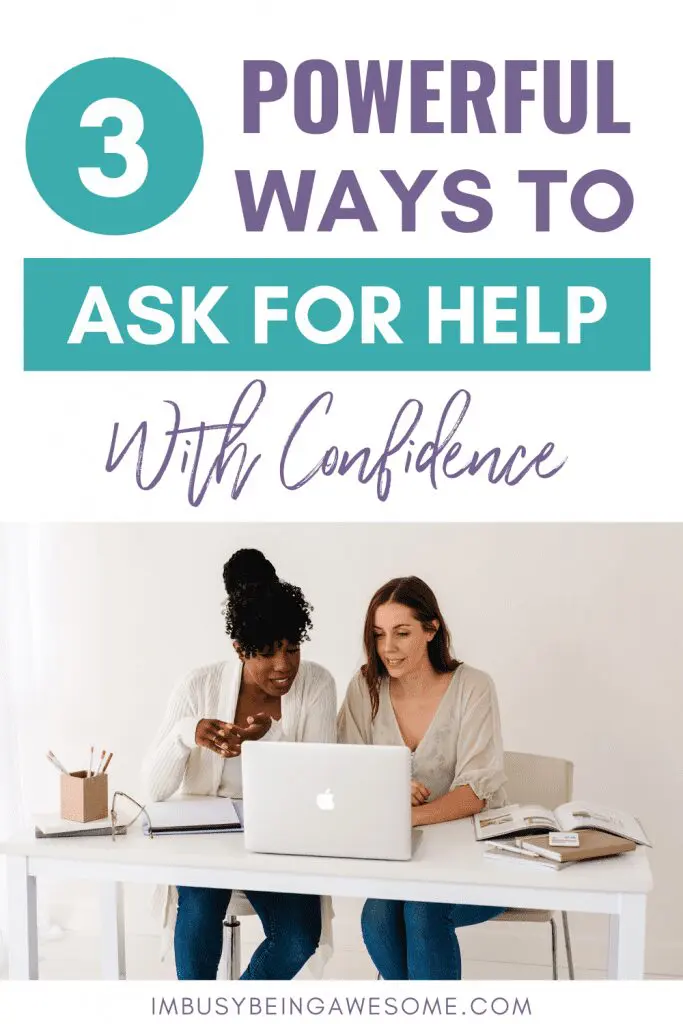 Two women collaborate at a laptop, discussing "3 Powerful Ways to Ask For Help".