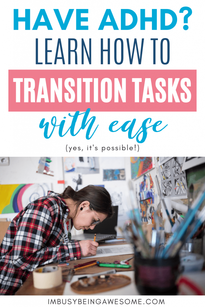 ADHD blog graphic: Learn how to transition tasks with ease. Woman drawing at a desk.