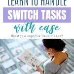 ADHD task switching: Woman reviews charts spread out on floor. "Have ADHD? Learn to handle switch tasks with ease.