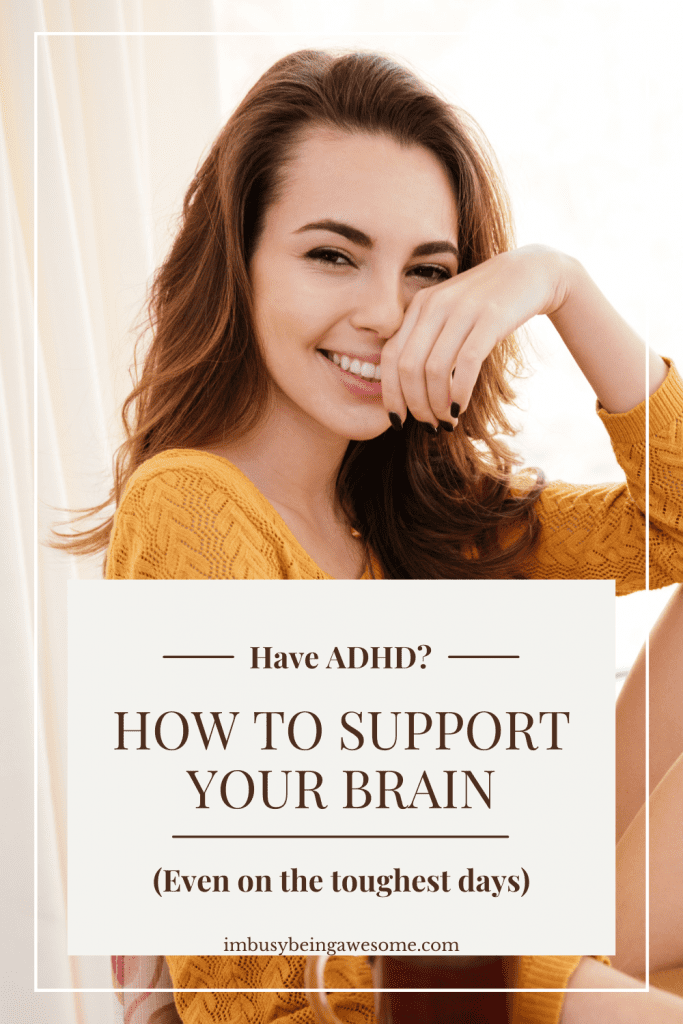 Smiling woman with ADHD. Text: "Have ADHD? How to support your brain.