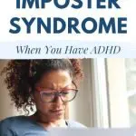 How to Deal with Imposter Syndrome, When You Have ADHD