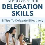 How to improve your delegation skills