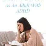 When Things Feel Difficult - Adult ADHD