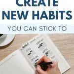 How to create new habits you can stick to
