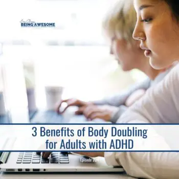 3 benefits of body doubling for ADHD