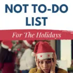 How To Create A NOT To-Do List: Holiday Edition