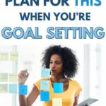 Have ADHD? Do this when goal setting