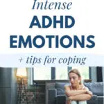 5 intense ADHD emotions plus tips for coping