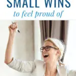 10 examples of small wins to feel proud of