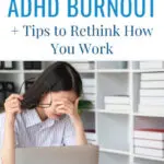 Key Signs of ADHD Burnout