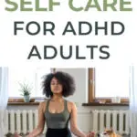 8 Types of Self Care for ADHD Adults