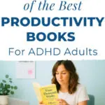 5 best productivity books for ADHD adults