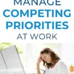 How To Manage Competing Priorities at Work