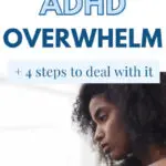 The cost of ADHD overwhelm