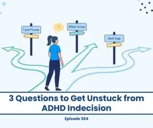 Woman at crossroads with signs: "I don't know," "What I know," "Next step." Overcoming ADHD indecision.