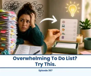 Woman overwhelmed by to-do list, shown a simplified checklist with icons.
