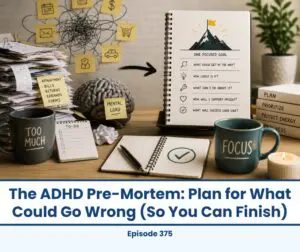 ADHD pre-mortem planning: notebook with goal, brain, to-do list, and "focus" mug.