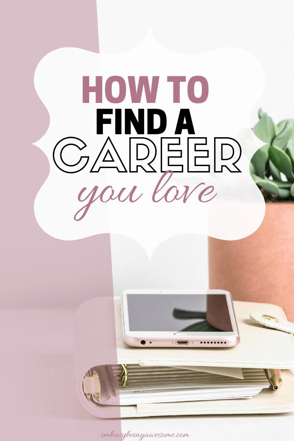 Find a career you love