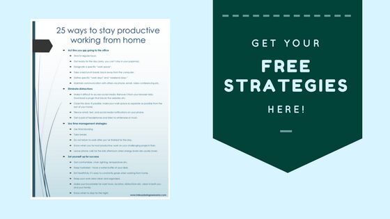 25 ways to stay productive working from home. productivity, success, time management, work from home, stay at home, entrepreneur, business owner, small business, distractions, #productivity #workfromhome #stayathome #success #nodistractions #getitdone #icandoit #strategies #tipsandtricks