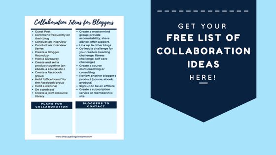 List of collaboration ideas for bloggers, including guest posts, giveaways, and joint resources.