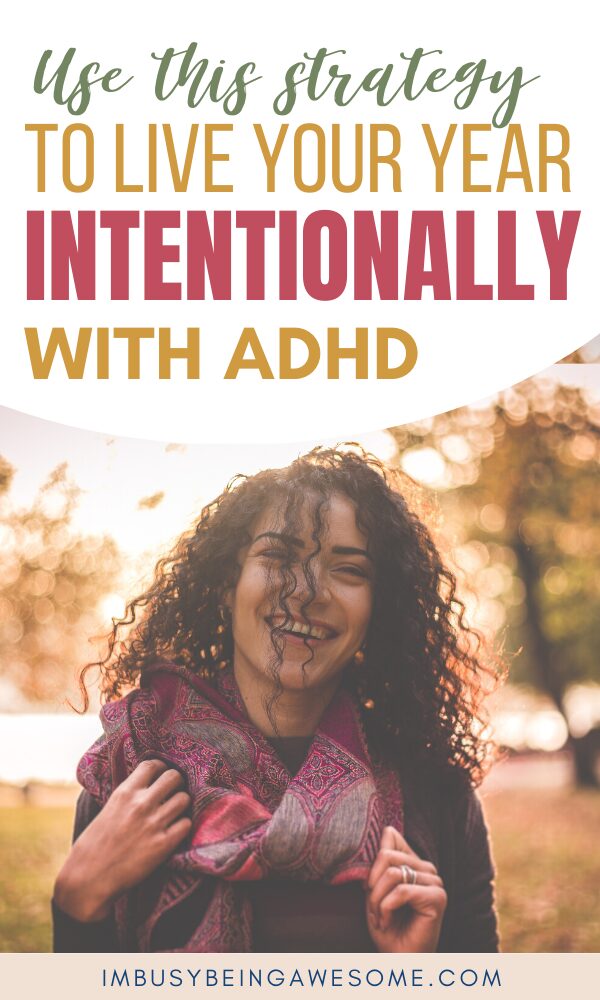 Woman with curly hair smiling outdoors, text: "Live your year intentionally with ADHD