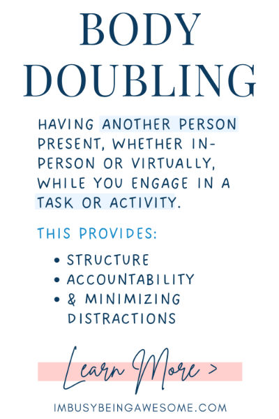 Explanation of what body doubling is.