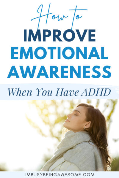 How To Improve Emotional Awareness with ADHD