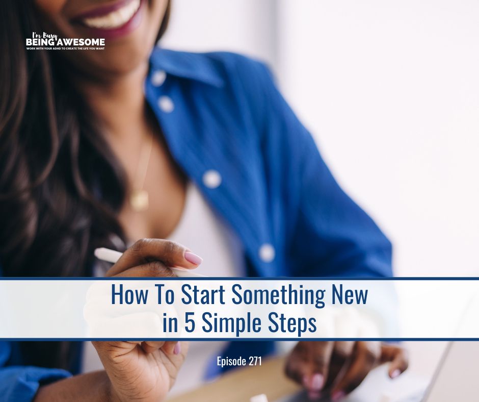 How To Start Something New in 5 Simple Steps