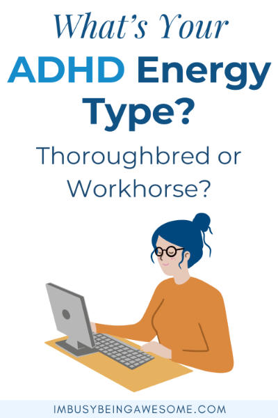 What's Your ADHD Energy Type?