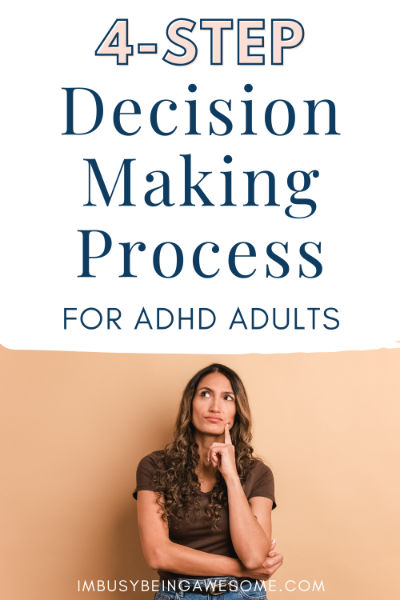 4 Step Decision Making Process for ADHD Adults