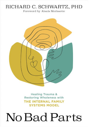 Book cover: "No Bad Parts," Internal Family Systems Model. ADHD books for women.