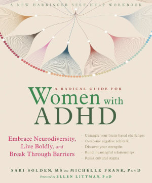 Book cover: A Radical Guide for Women with ADHD. ADHD books for women.