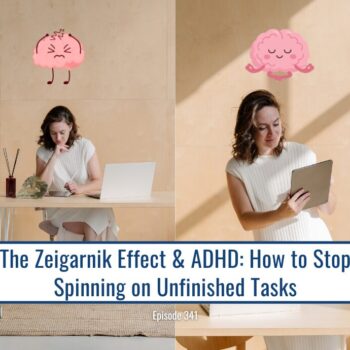 Woman working, illustrating the Zeigarnik effect & ADHD impact on task completion. Episode 341.